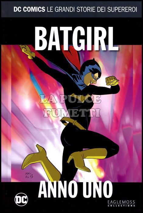DC COMICS - LE GRANDI STORIE DEI SUPEREROI #    30 - BATGIRL: ANNO UNO